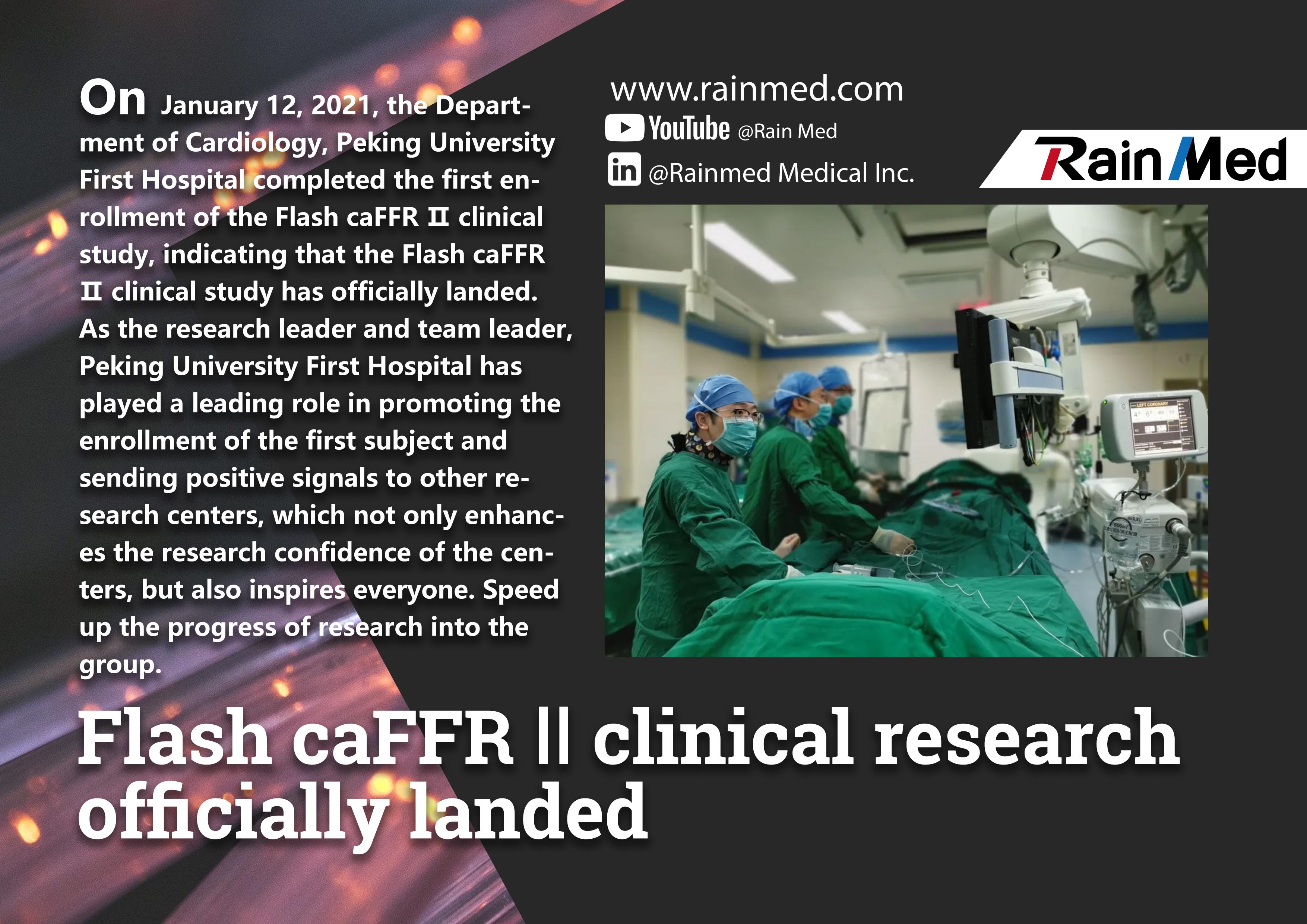 Flash caFFR II clinical research offiocially landed